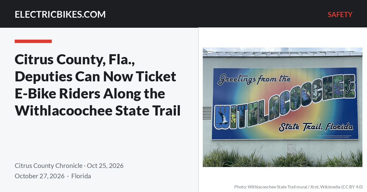 "Greetings from the Withlacoochee State Trail, Florida" mural, with the headline "Citrus County, Fla., Deputies Can Now Ticket E-Bike Riders Along the Withlacoochee State Trail" — ElectricBikes.com